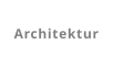 Architektur