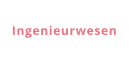 Ingenieurwesen