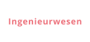 Ingenieurwesen