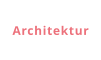 Architektur