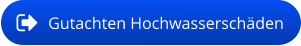 Gutachten Hochwasserschäden